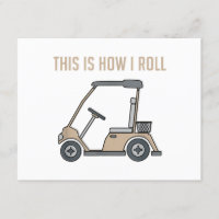 Voici comment je roule Golf Panier Funny Golfers
