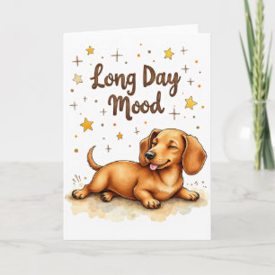 Carte Dachshund "Ambiance de longue journée" Salutation 