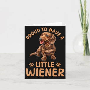 Carte Dachshund Doxie Wiener Animal Fier D'Avoir