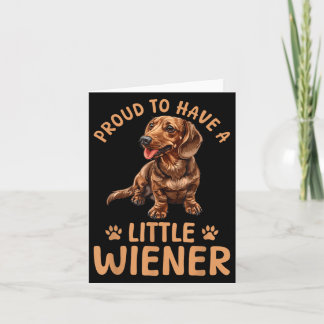 Carte Dachshund Doxie Wiener Animal Fier D'Avoir