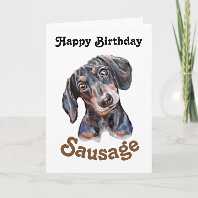 Carte Dachshund "Happy Birthday saucisse" art chien (Devant)
