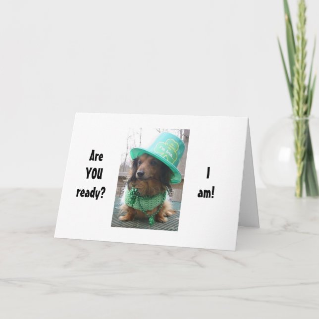 CARTE DACSHOUND DIT QU'IL EST PRÊT À FÊTER ST. JOURNÉE D (Devant)