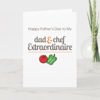 Carte Dad and Chef Extraordinaire