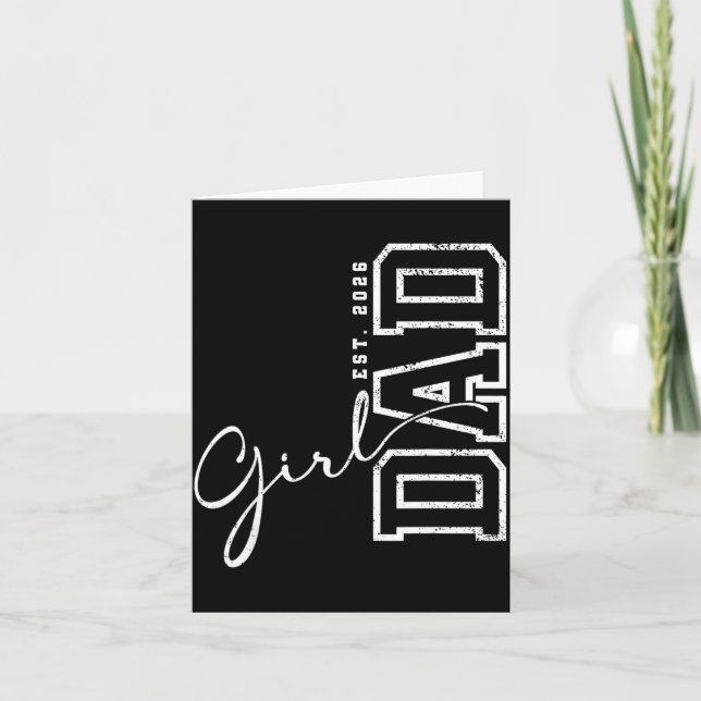 Carte Dad Of A Girl Est. 2026 Girl Baby 2026 Dad Est 202 (Devant)