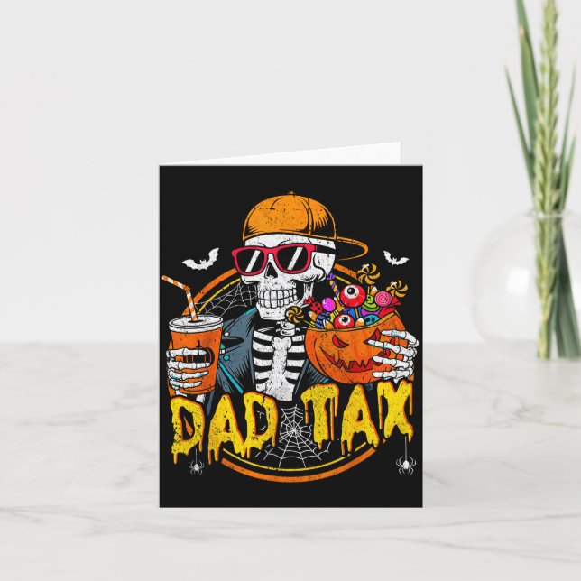 Carte Dad Tax Skeleton Halloween Costume Candy Pumpkin D (Devant)