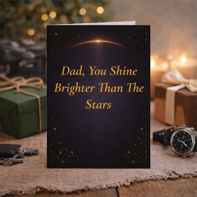 Carte Dad You Shine Brighter Than Stars Father’s Day (Créateur téléchargé)