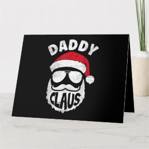 Carte Daddy Claus Santa Claus Funny Christmas Matching P