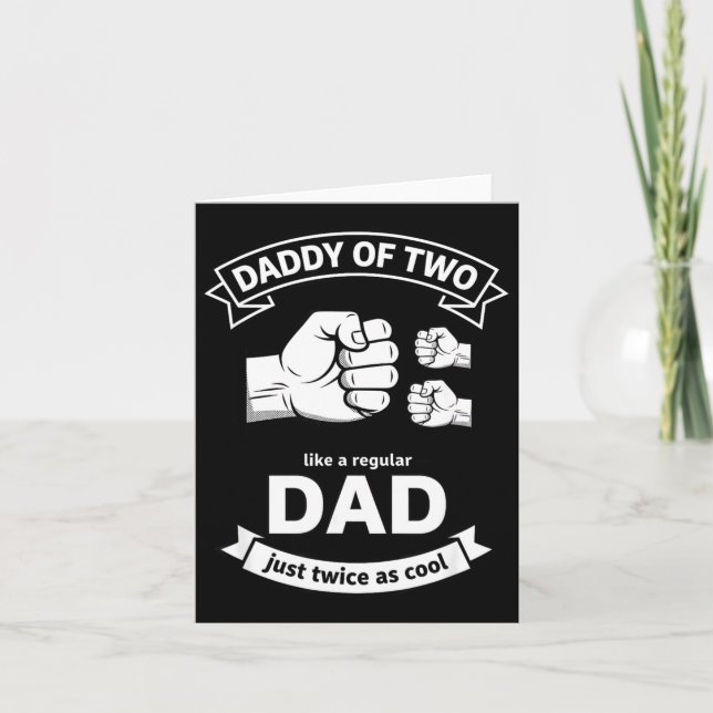 Carte Daddy Of Two Dad Funny Father Of Two Fathers Day B (Devant)