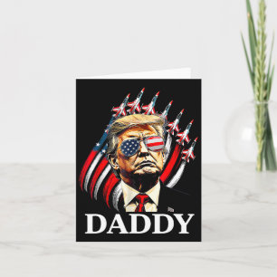 Carte Daddy Trump Funny - Daddy Trump