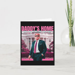 Carte Daddy's Home Trump Pink 2024 America Ck 2024