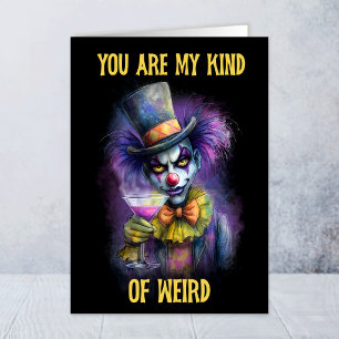 Carte d'amitié pour clown bizarre qui me ressemble