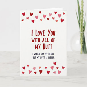 Carte d'amour drôle pour un gros derrière