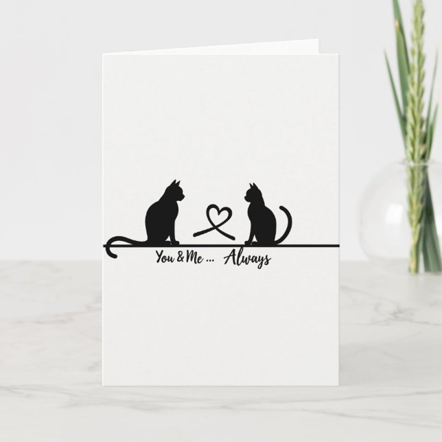 Carte d'amour félin pour toi et moi pour toujours (Devant)