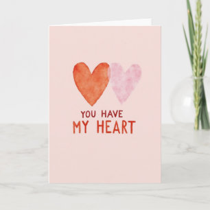 Carte d'amour 'Vous avez mon cœur'