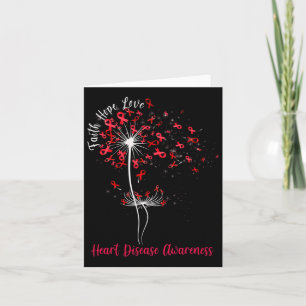 Carte Dandelion Faith Hope Love Heart Disease Awareness