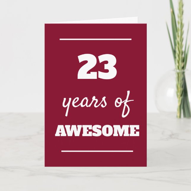 Carte d'anniversaire 23 ans pour lui - 23 ans de g (Devant)