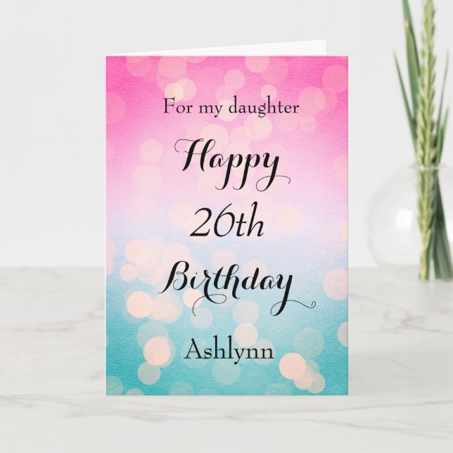 Carte d'anniversaire 26 ans Bokeh Rose et Bleu (Devant)