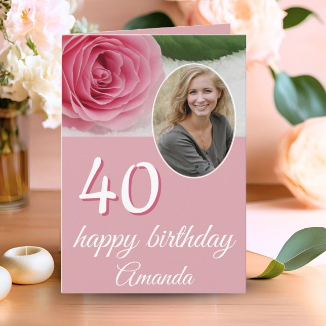 Carte d'anniversaire 40 ans Fleur de rose rose Pho (Créateur téléchargé)