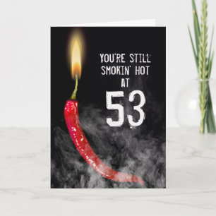 Carte d'anniversaire 53 ans Poivre Rouge Chaud