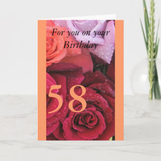 Carte d'anniversaire 58 ans Roses colorées Âge Car