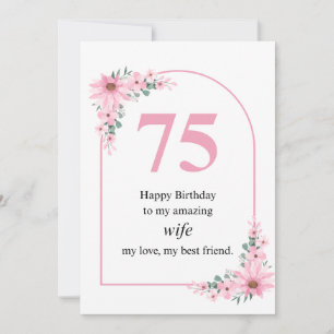 Carte d'anniversaire 75 ans pour épouse Fleur rose
