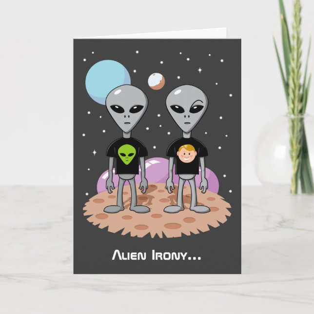 Carte d'anniversaire Alien Irony (Devant)