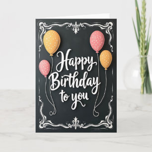 Carte d'anniversaire avec ballon tableau noir