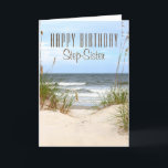 Carte d'anniversaire Beach Step-Sister<br><div class="desc">Step-Sister Beach</div>