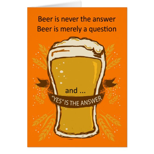 Carte d�anniversaire de citation de bière, bière Zazzle.fr