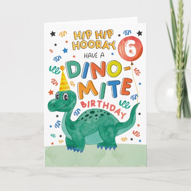 Carte d'anniversaire de la 6ème Dinosaur | Dinosau (Devant)