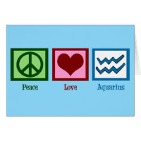 Carte d'anniversaire de Peace Love Aquarius