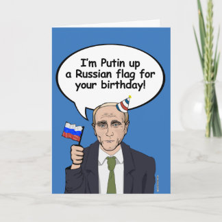 Carte d'anniversaire de Poutine - Je mets un drape