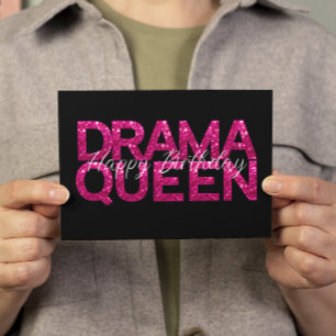 Carte d'anniversaire Drama Queen Rose Parties scin