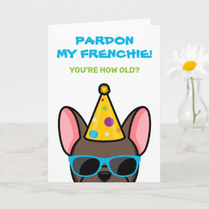 Carte d'anniversaire drôle de Bouledogue Français 
