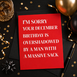 Carte d'anniversaire drôle de décembre pour femmes