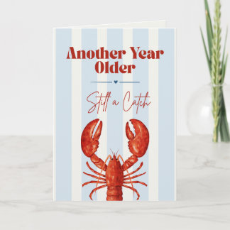Carte d'anniversaire drôle de homard Toujours un b