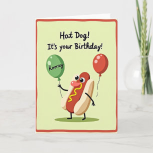 Carte d'anniversaire drôle de hot dog