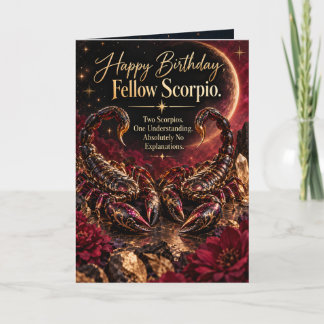 Carte d'anniversaire drôle du Scorpion au Scorpion