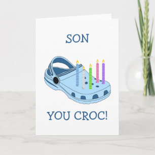 Carte d'anniversaire drôle pour fils - Tu Croc Mon