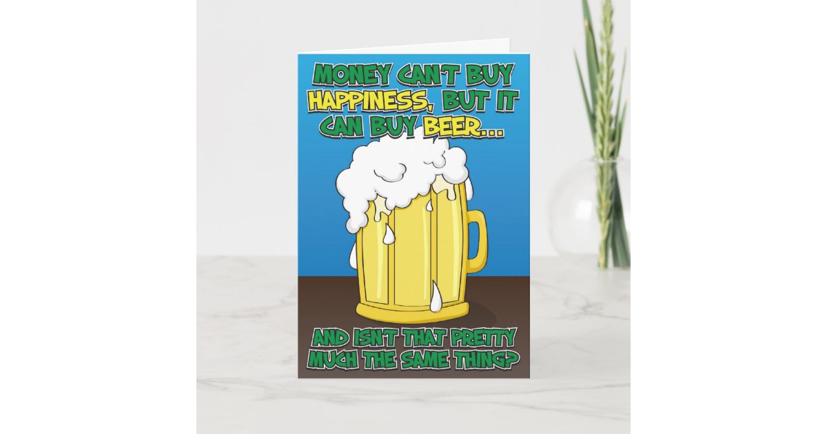 Carte D Anniversaire Drole Pour L Homme Biere Zazzle Fr