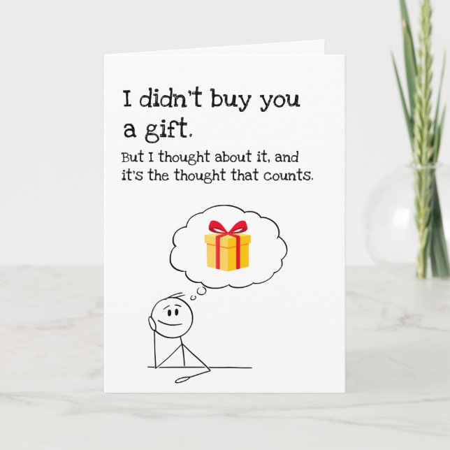 Carte d'anniversaire drôle sans cadeau (Devant)