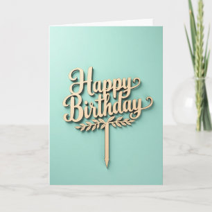 Carte d'anniversaire en bois doux