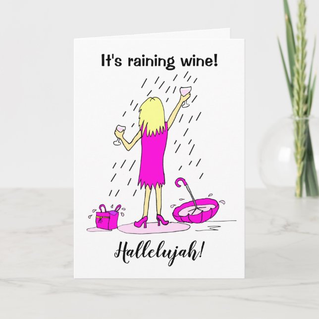 Carte d'anniversaire femme drôle pluie de vin (Devant)