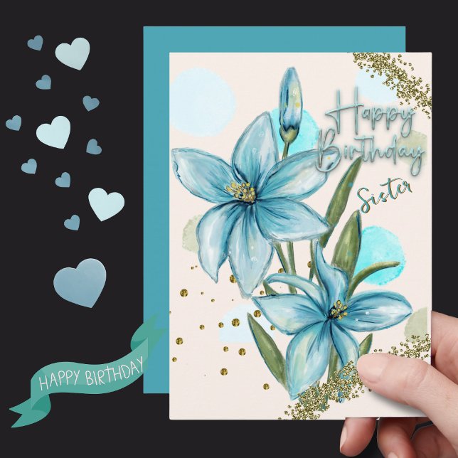 Carte d'anniversaire Fleur de Lys bleue pour Sœur (Blue Lily Birthday Card for Sister )