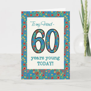 Carte d'anniversaire florale pour ami, 60 ans jeun