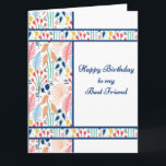 Carte d'anniversaire géante pour votre meilleure a<br><div class="desc">Carte d'anniversaire géante pour votre meilleure amie avec un design coloré de feuilles et de fleurs. Vous pouvez également obtenir cette carte au format 5x7. L'impression à l'intérieur peut être modifiée. Merci à Dealjumbo pour certains éléments du design.</div>