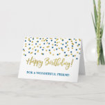 Carte d'anniversaire Gold Blue Confetti Friend<br><div class="desc">Carte d'anniversaire pour ami avec l'or et bleu motif confetti moderne.</div>