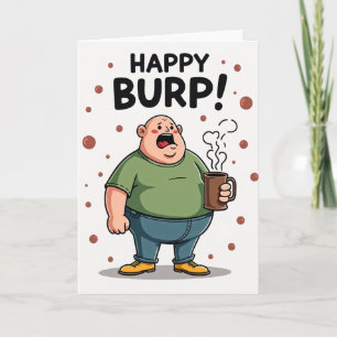 Carte d'anniversaire humour burp