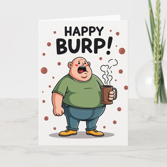 Carte d'anniversaire humour burp (Devant)