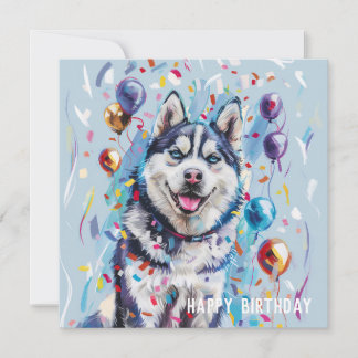 Carte d'anniversaire Husky / Malamute
